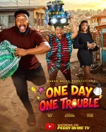 One Day One Trouble