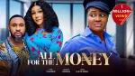 All For The Money
