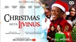 Christmas With Livinus