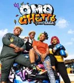 Omo Ghetto: The Saga (Part 1)