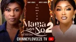 Mama Says No 2
