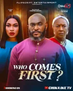 Who Comes First