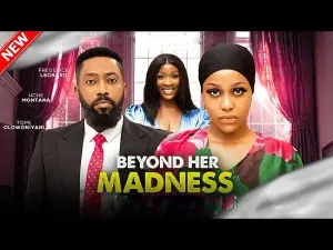 Beyond Her Madness