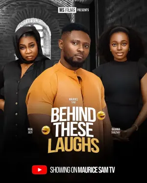Behind These Laughs