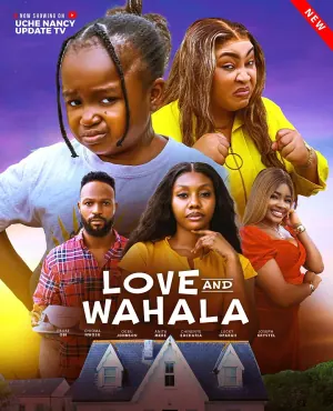 Love And Wahala