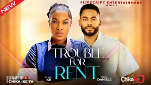 Trouble For Rent