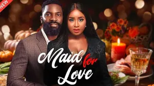 Maid For Love