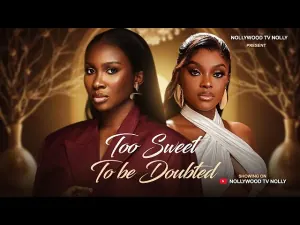 Too Sweet To Be Doubted