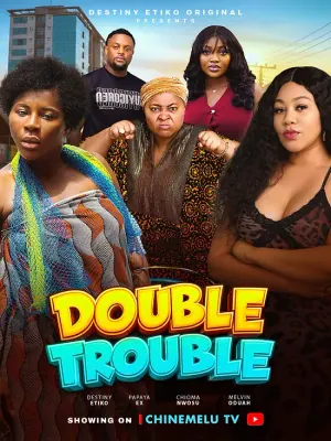Double Trouble