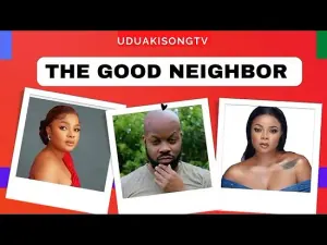The Good Neighbor