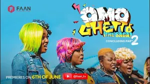 Omo Ghetto: The Saga (Concluding Part)