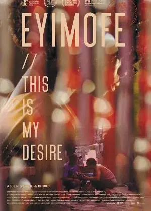 Eyimofe (This Is My Desire)
