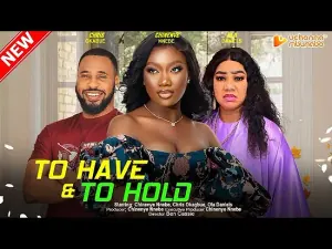 To Have And To Hold