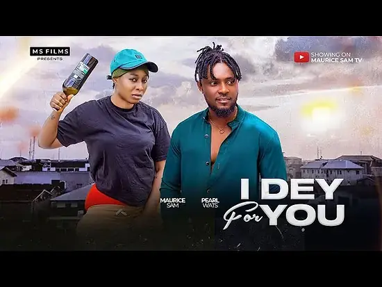I Dey For You