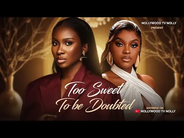 Too Sweet To Be Doubted