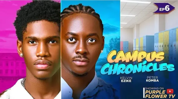 Campus Chronicles Season One Episode Six
