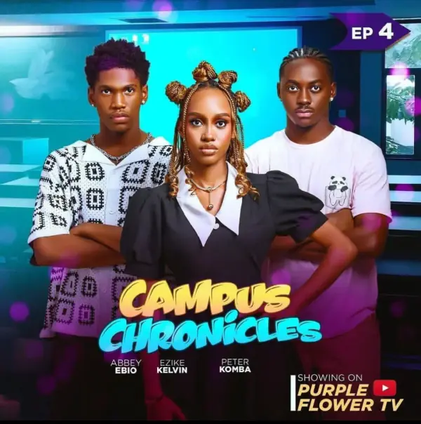 Campus Chronicles Season One Episode Four