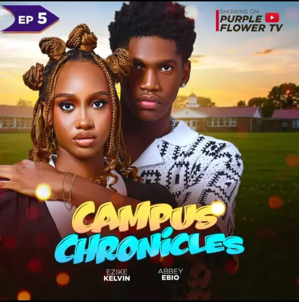 Campus Chronicles Season One Episode Five