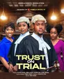 Trust On Trial